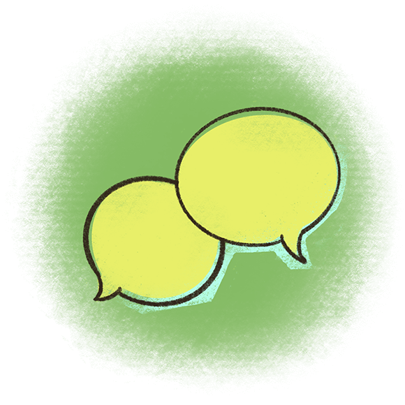 Two overlapping yellow speech bubbles, indicating conversation or dialogue, set against a green background.